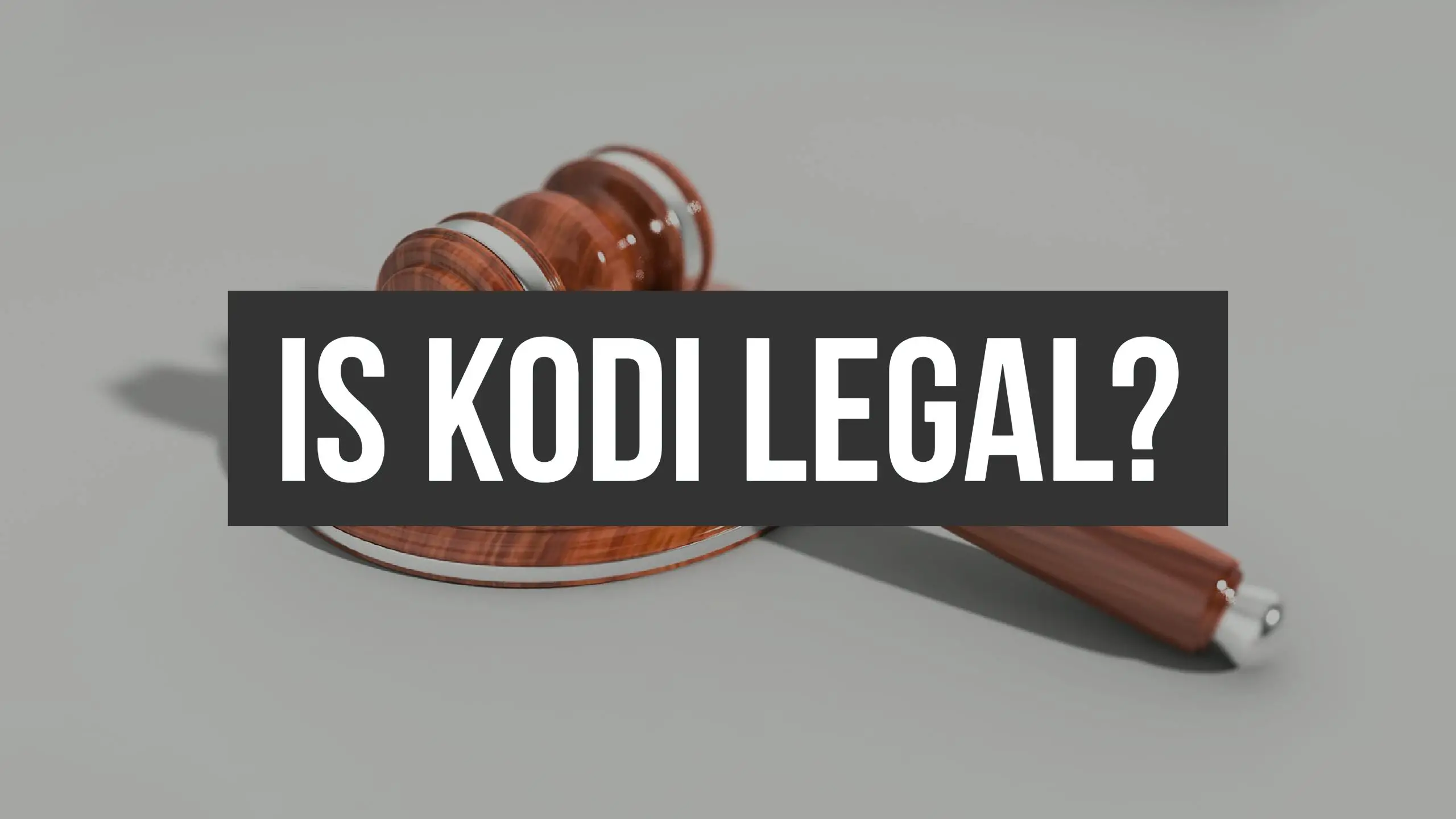 Is Kodi Legal Featured
