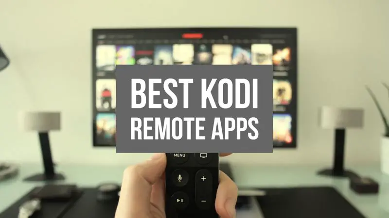 Best Kodi Remote Apps Featured Image